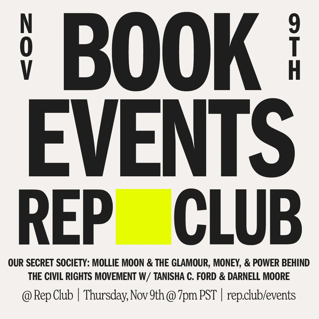Nov 9th EVENT: Our Secret Society // Tanisha C. Ford   Darnell Moore